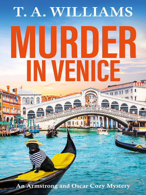 Title details for Murder in Venice by T A Williams - Available